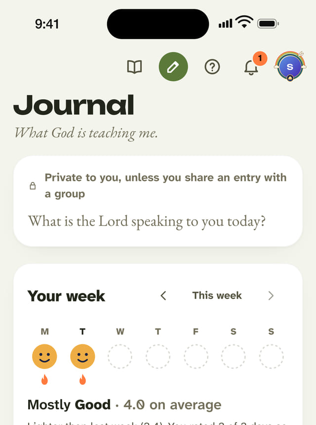 The Journal screen: “What is the Lord speaking to you today?”, private to you unless you share an entry with a group